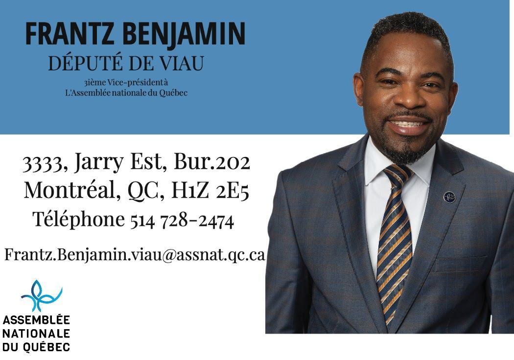 Carte d’affaire de Frantz Benjamin, député de Viau : portrait, adresse du bureau, téléphone, courriel et logo de l’Assemblée nationale du Québec.