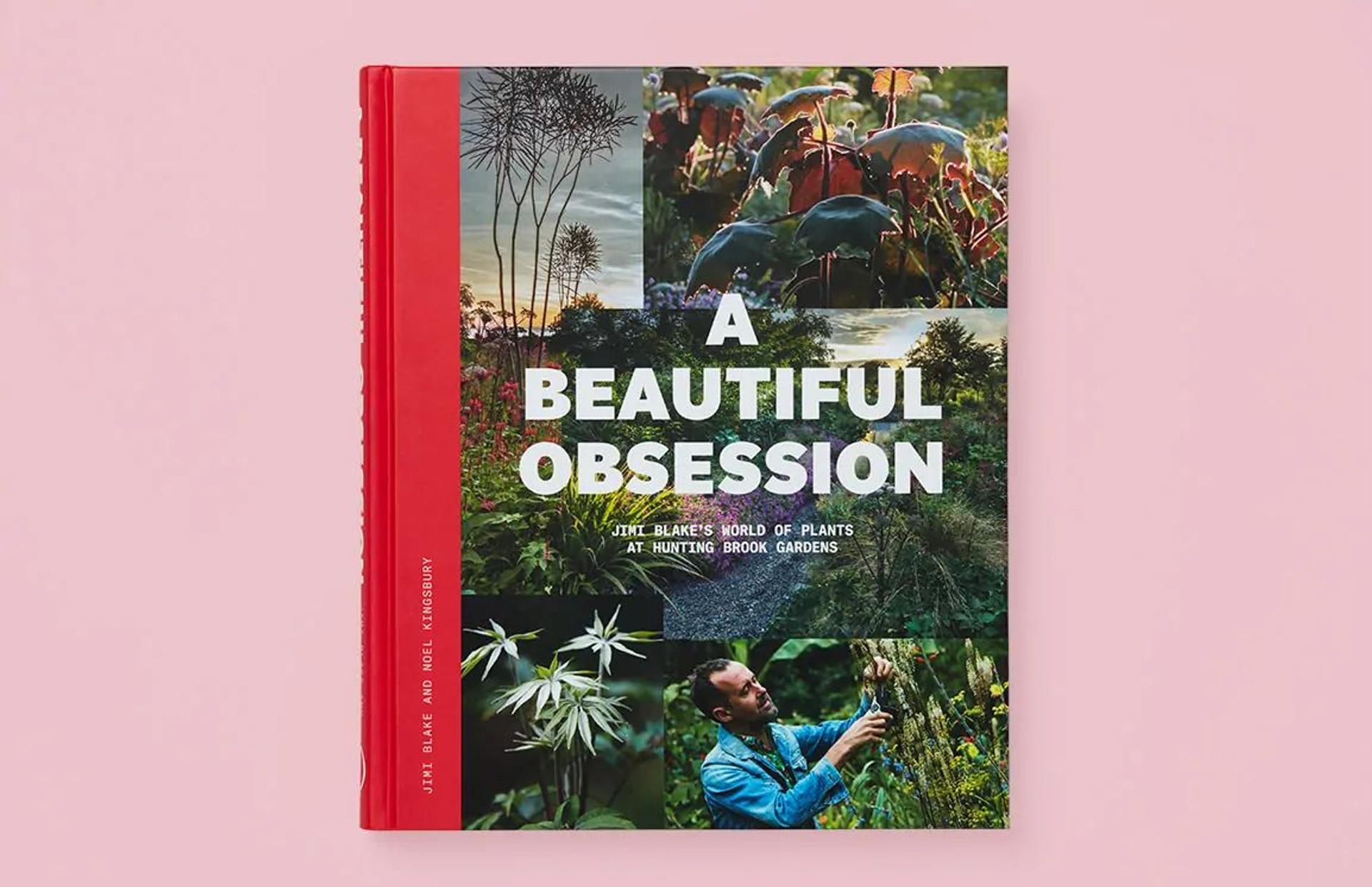 Book cover of A Beautiful Obsession featuring bold typography and photograph of plants.