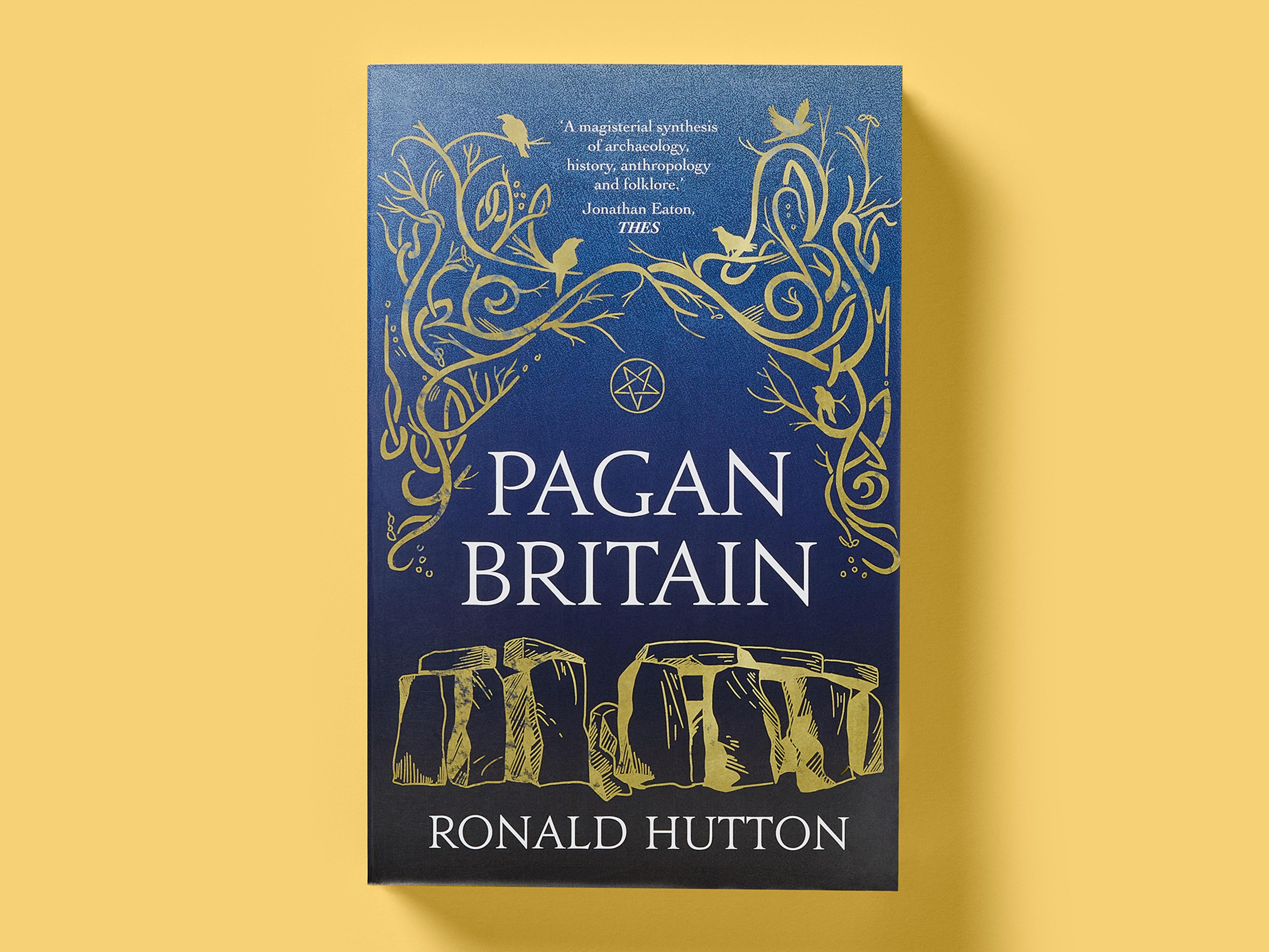 Book cover of the Pagan Britain book written by Ronald Hutton.