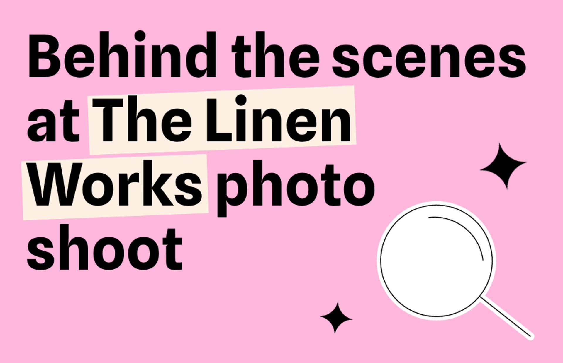 Behind the scenes at The Linen Works photo shoot