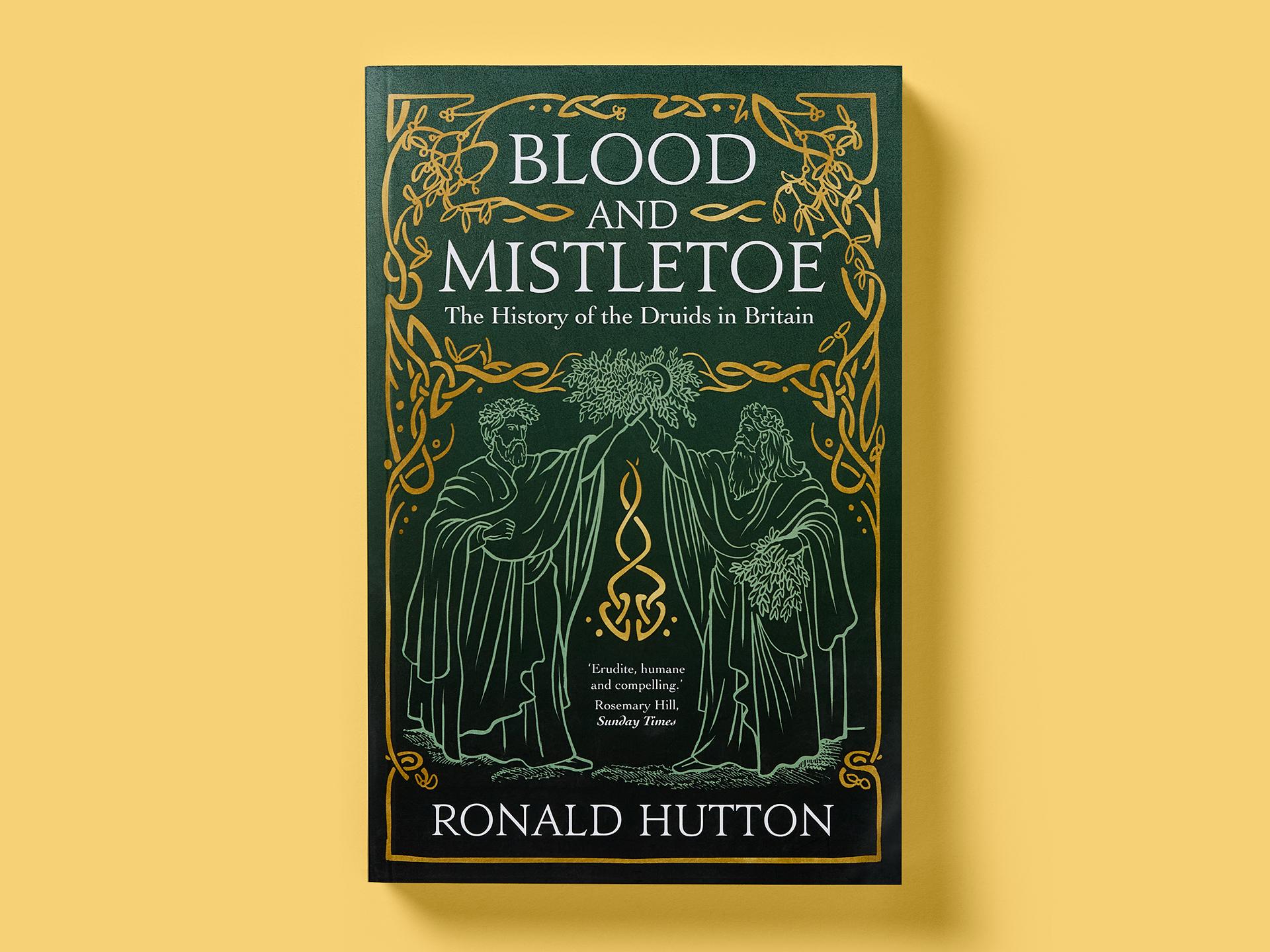 Book cover of the Blood and Mistletoe book written by Ronald Hutton.