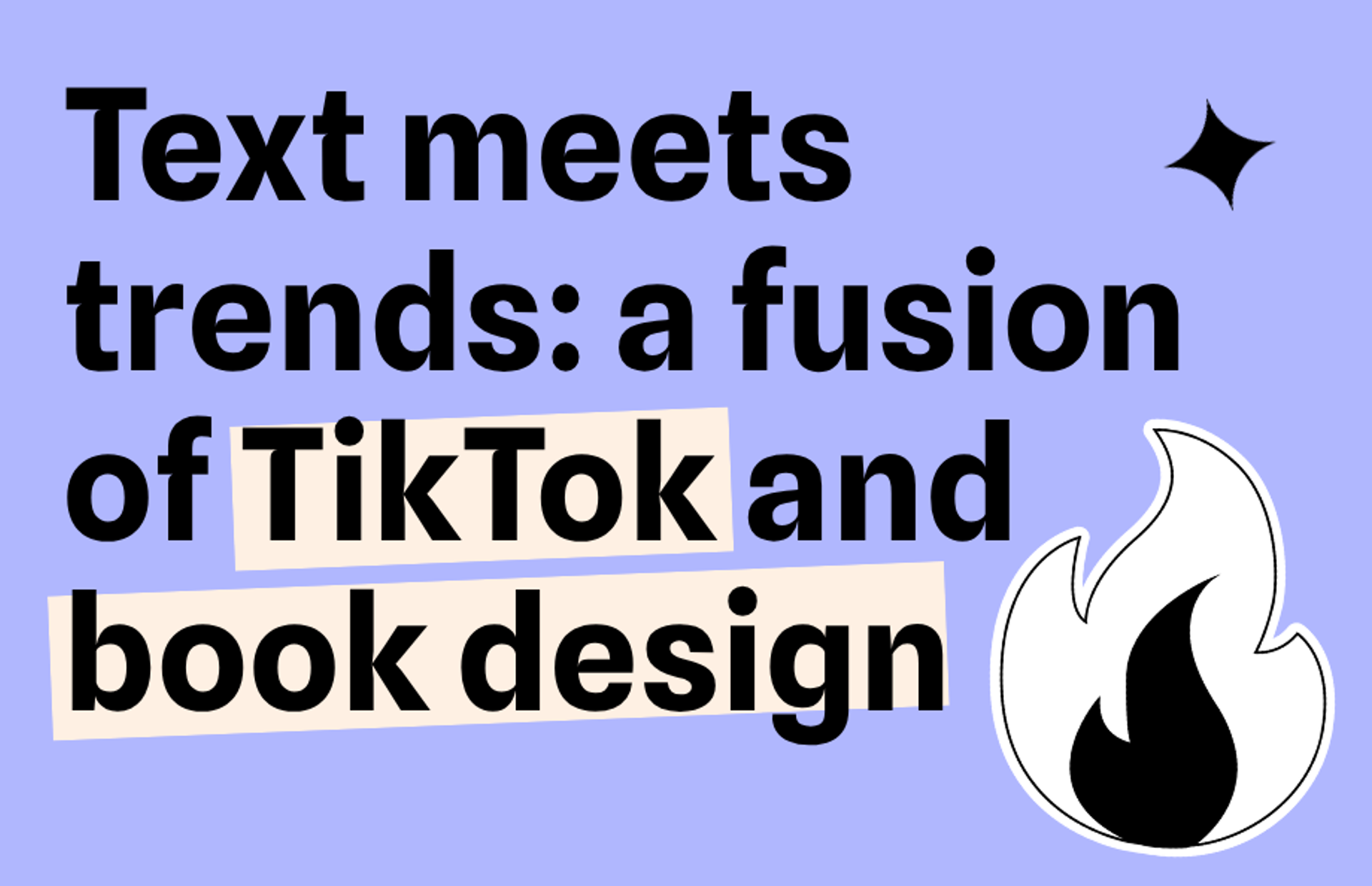 Text meets trends: A fusion of TikTok and book design