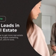 How to Get Leads in Real Estate