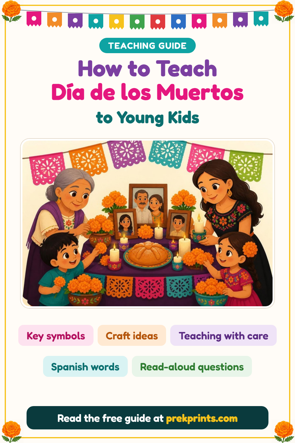 Pinterest image: How to Teach Día de los Muertos to Young Kids, a teaching guide from PreKPrints