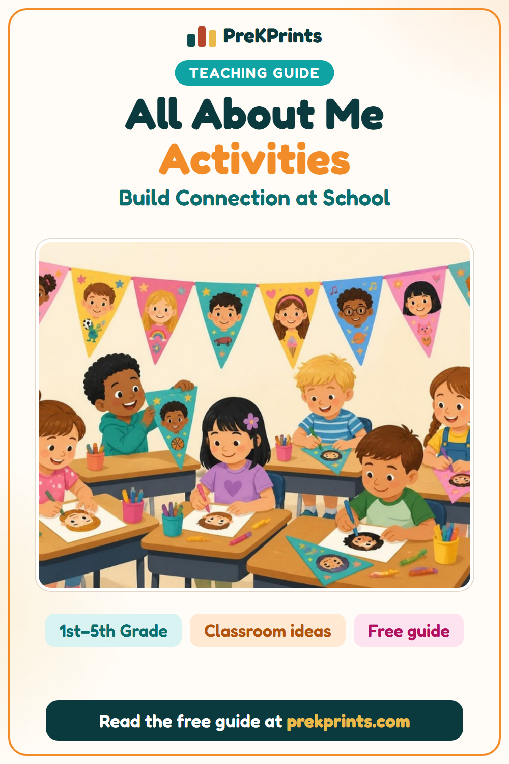 Pinterest image: All About Me Activities That Build Connection in the First Weeks of School, a teaching guide from PreKPrints