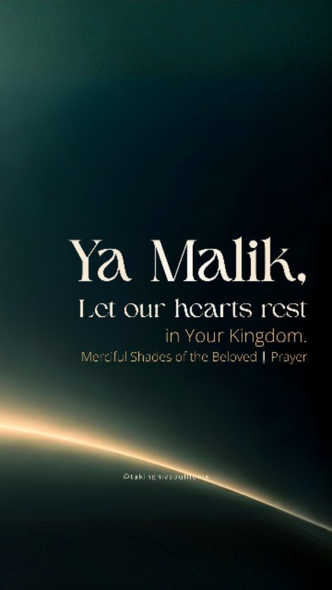 Ya Malik…