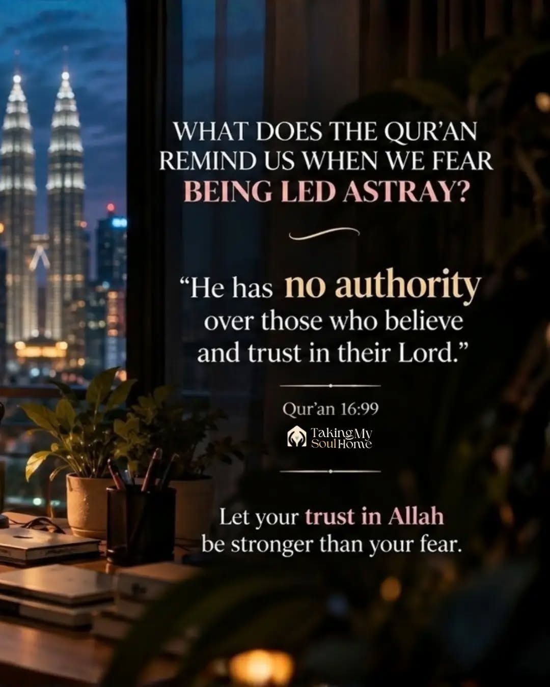 When you fear being pulled away from the straight path, remember this powerful promise from Allah: