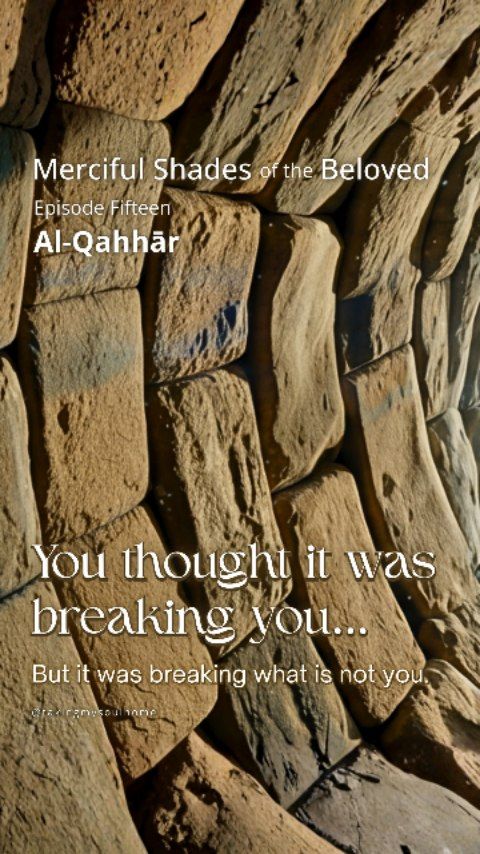 You thought it was breaking you…