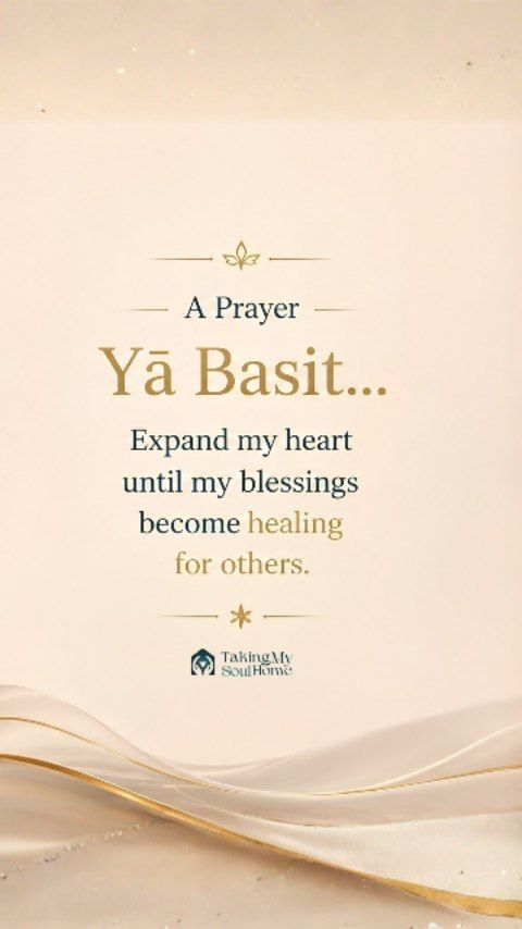Yā Basit…