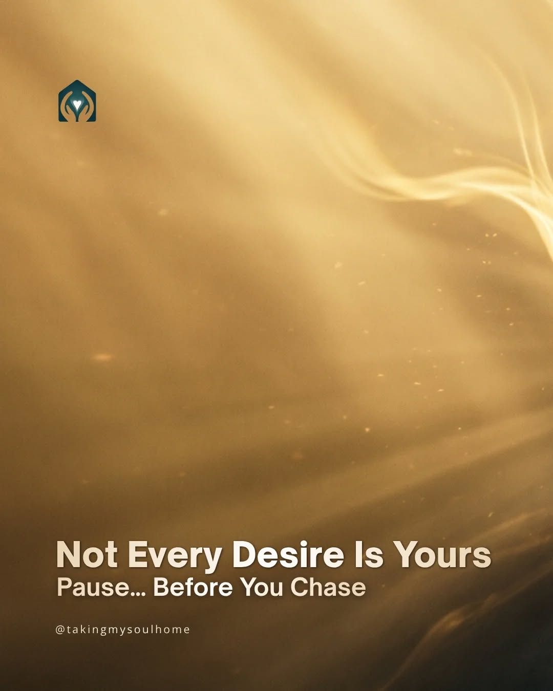Before you run toward what you want…