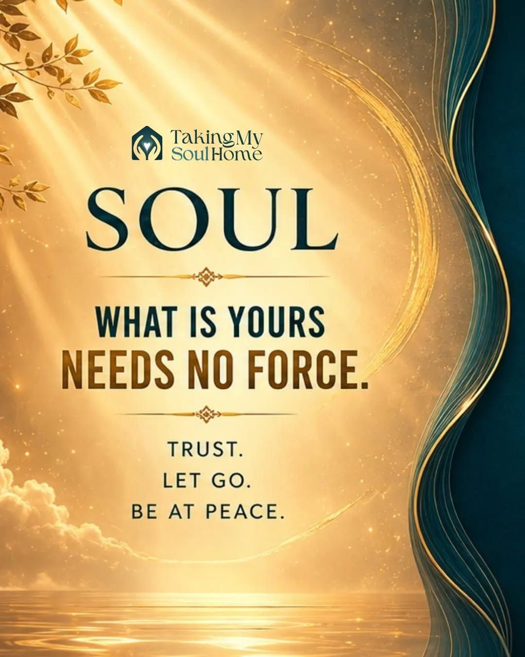 The soul does not cling.