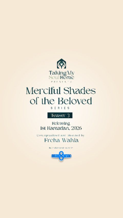 𝘔𝘦𝘳𝘤𝘪𝘧𝘶𝘭 𝘚𝘩𝘢𝘥𝘦𝘴 𝘰𝘧 𝘵𝘩𝘦 𝘉𝘦𝘭𝘰𝘷𝘦𝘥 continues its quiet journey into the 99 Names of Allah, the Beloved — an exploration of Divine Mercy, Nearness, and Light through reflection an
