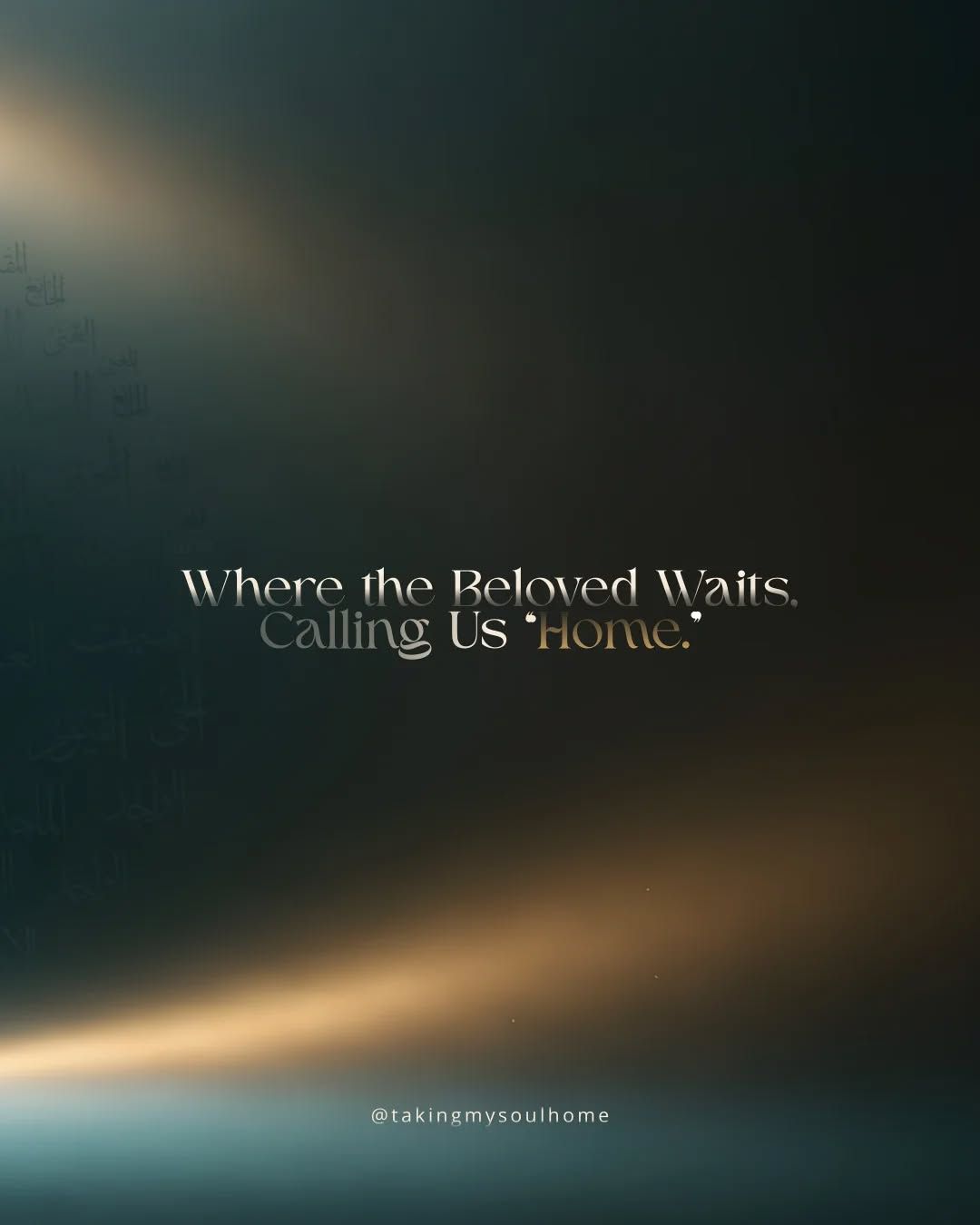 The Beloved does not chase us.