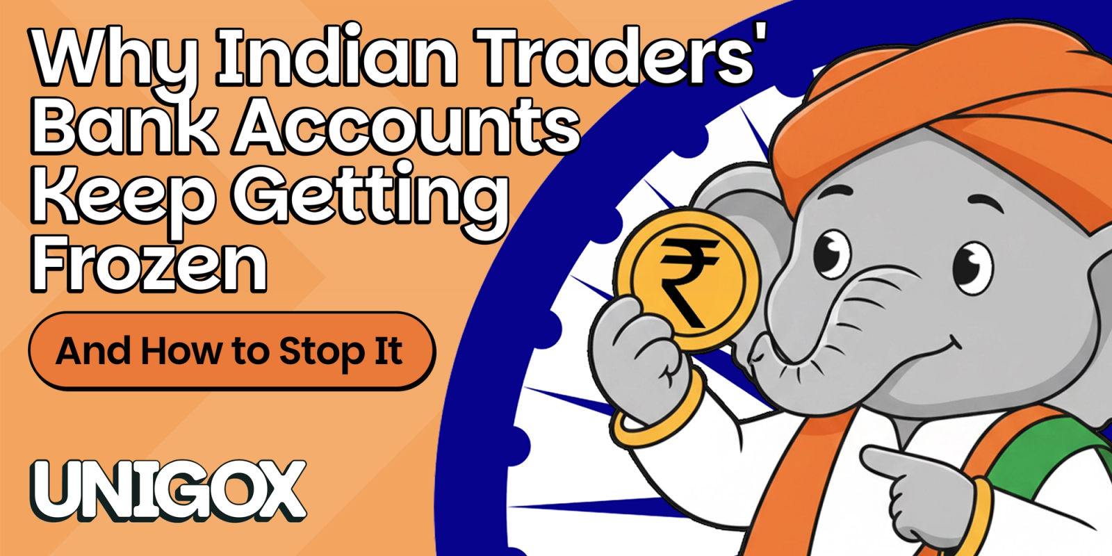 Why Indian Traders' Bank Accounts Keep Getting Frozen And How to Stop It