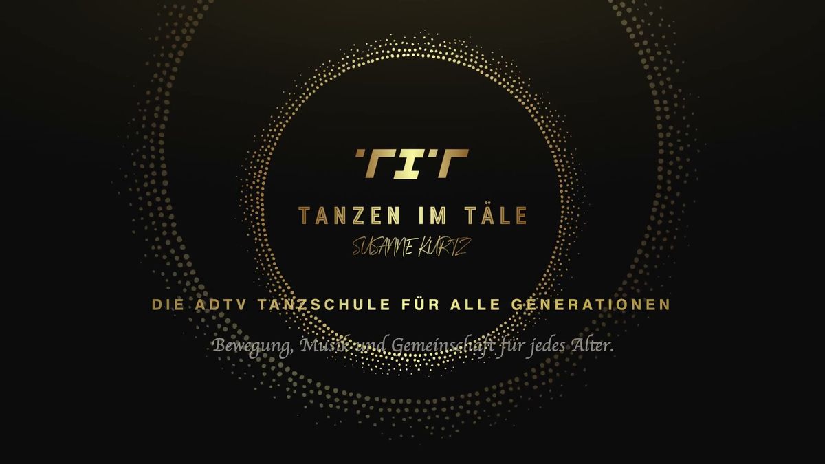 Tanzen im Täle — die ADTV Tanzschule für alle Generationen