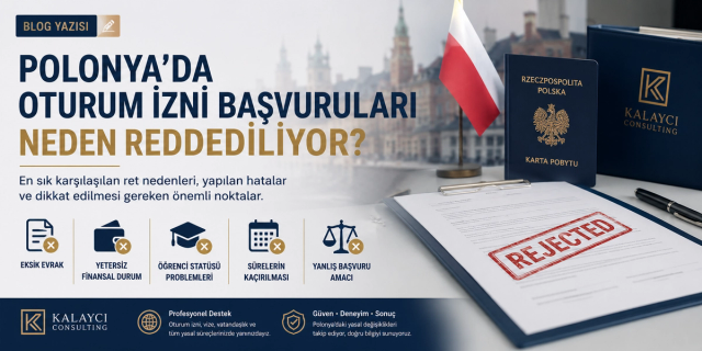Polonya’da Oturum İzni Başvuruları Neden Reddediliyor?