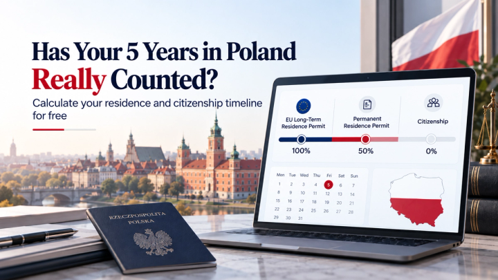 When Does the 5-Year Period in Poland Come to an End? How Are Residence and Citizenship Periods Calculated?
