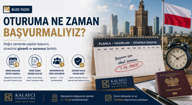Polonya’da Oturum İzni Başvurusu Ne Zaman Yapılmalı?