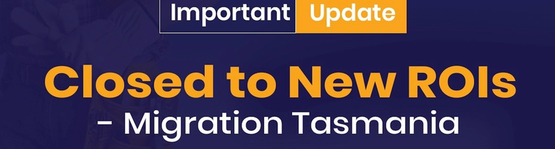 Tasmania Closes All State Nomination ROI Channels — Last Invitations Issued Today as Quotas Run Dry