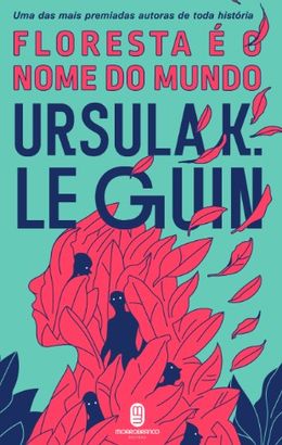 Floresta é o nome do mundo