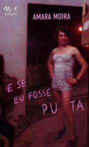 E se eu fosse puta