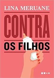 Contra os filhos