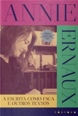 A escrita como faca e outros textos