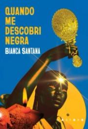 Quando me descobri negra
