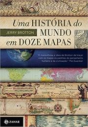 Uma história do mundo em doze mapas
