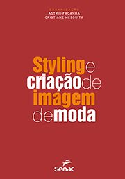 Styling e criação de imagem de moda