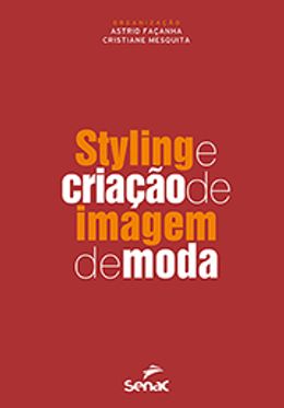 Styling e criação de imagem de moda