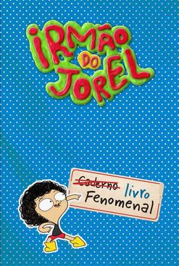 Irmão do Jorel - Livro fenomenal