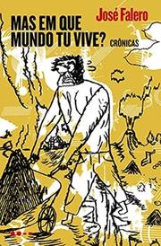 Mas em que mundo tu vive?