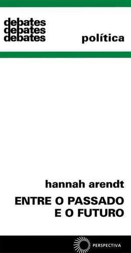 Entre o Passado e o Futuro