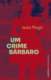 Um crime bárbaro