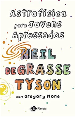 Astrofísica para jovens apressados