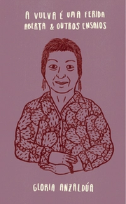 A vulva é uma ferida aberta & outros ensaios
