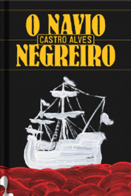 O navio negreiro e outros poemas