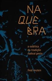 Na quebra: a estética da tradição radical preta