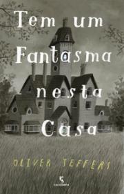 Tem um fantasma nesta casa