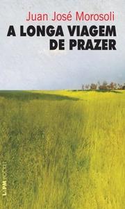 A longa viagem de prazer (Edição Pocket)