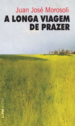 A longa viagem de prazer (Edição Pocket)