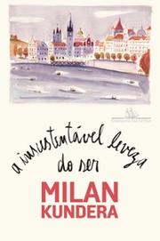 A insustentável leveza do ser