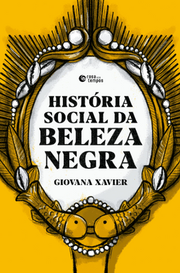História social da beleza negra