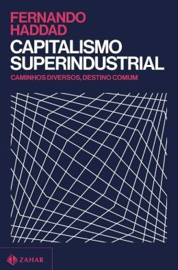 Capitalismo superindustrial: Caminhos diversos, destino comum