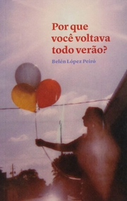 Por que você voltava todo verão?