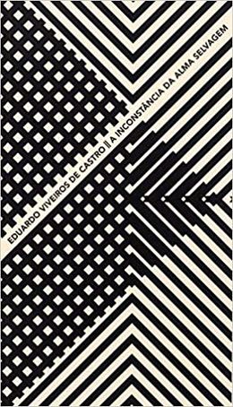 A inconstância da alma selvagem