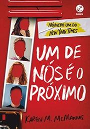 Um de nós é o próximo