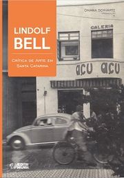 Lindolf Bell: crítica de arte em Santa Catarina