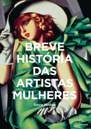 Breve história das artistas mulheres